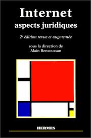 Cover of: Internet by sous la direction de Alain Bensoussan.