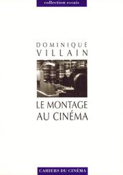 Cover of: Le montage au cinéma