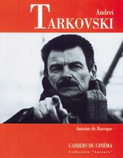 Cover of: Andrei Tarkovski by Antoine de Baecque