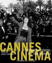 Cover of: Cannes cinéma: l'histoire du cinéma vue par Traverso