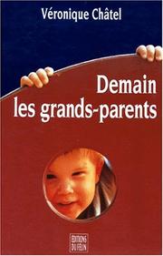 Cover of: Demain les grands-parents