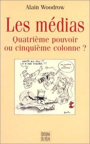 Cover of: Les médias by Alain Woodrow