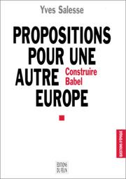 Cover of: Propositions pour une autre Europe: construire Babel
