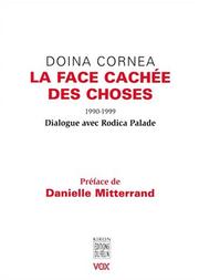 Cover of: La face cachée des choses, 1990-1999 by Doina Cornea