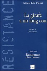 Cover of: La girafe a un long cou by Jacques R. E. Poirier