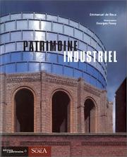Patrimoine industriel by Emmanuel de Roux