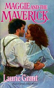 Cover of: Maggie And The Maverick by Laurie Grant