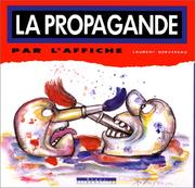 Cover of: La propagande par l'affiche