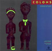 Cover of: Colons: Statuettes habillees d'Afrique de l'Ouest
