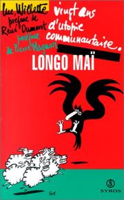 Cover of: Longo maï: vingt ans d'utopie communautaire