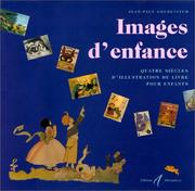 Cover of: Images d'enfance: quatre siècles d'illustration du livre pour enfants