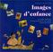 Cover of: Images d'enfance