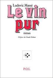 Cover of: Le vin pur
