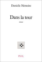 Cover of: Dans la tour: roman