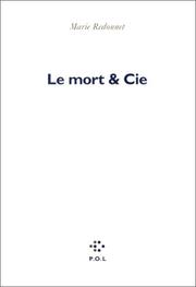Cover of: Le mort & Cie by Marie Redonnet