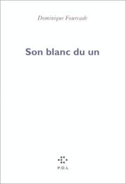 Cover of: Son blanc du un by Dominique Fourcade