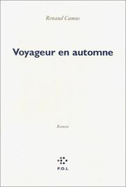 Cover of: Voyageur en automne by Renaud Camus