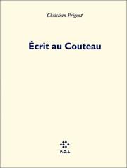 Cover of: Ecrit au couteau: suivi de, Une leçon d'anatomie (Journal de l'Œuvide, III)