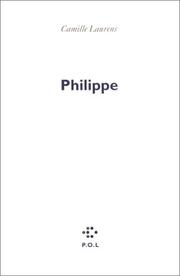 Philippe by Camille Laurens