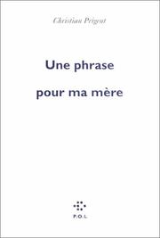 Cover of: Une phrase pour ma mère: lamento-bouffe