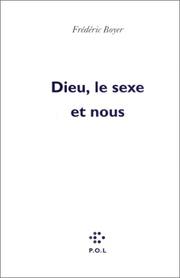 Cover of: Dieu, le sexe, et nous