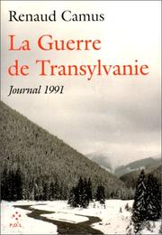 Cover of: La guerre de Transylvanie by Renaud Camus