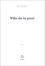 Cover of: Ville de la peur by René Belletto