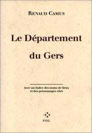 Cover of: Le département du Gers: avec un index des noms de lieux et des personnages cités