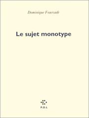 Cover of: Le sujet monotype