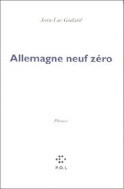 Cover of: Allemagne neuf zéro by Jean Luc Godard