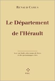 Cover of: Le Département de l'Hérault by Renaud Camus