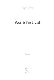 Cover of: Acné festival: roman