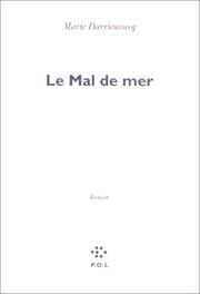 Cover of: Le mal de mer: roman