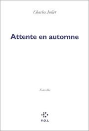 Cover of: Attente en automne: suivi de Maria ; et de Turbulences