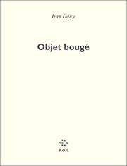 Cover of: Objet bougé