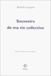 Cover of: Souvenirs de ma vie collective by Michelle Grangaud