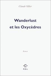 Cover of: Wanderlust et les Oxycèdres