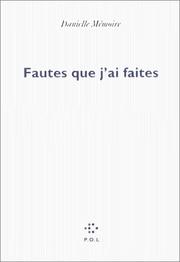 Cover of: Fautes que j'ai faites: roman
