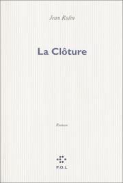 Cover of: La cloture: Roman