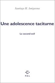 Cover of: Une adolescence taciturne: le second exil