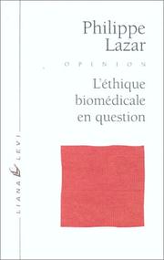 Cover of: L' éthique biomédicale en question