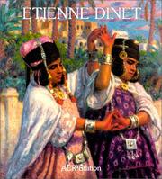 Cover of: La vie et l'œuvre de Etienne Dinet by Denise Brahimi