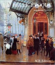 Cover of: Les années de la Belle Epoque: 1890-1914