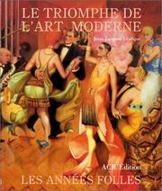 Cover of: Les Annees Folles 1918-1939: Le Triomphe De L'art Moderne