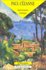 Cover of: Paul Cezanne by Jean-Jacques Leveque