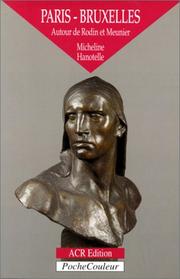 Cover of: Paris/Bruxelles: autour de Rodin et Meunier