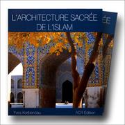 L' architecture sacrée de l'Islam by Yves Korbendau