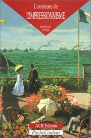 Cover of: L'aventure de l'impressionnisme