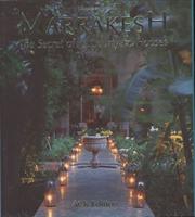 Cover of: Marrakesh: The Secret of Its Courtyard Houses