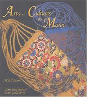 Arts et cultures du Maroc by Marie-Rose Rabaté, Marie-Rose Rabate, Andre Goldenberg